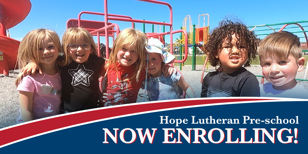 Hope Lutheran PreSchool Enrollment 2022